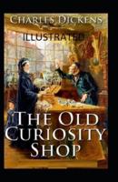 The Old Curiosity Shop (Illustrated edition)