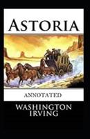 Astoria Illustrated