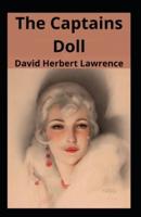 The Captains Doll: David Herbert Lawrence (Novel, Fiction, Classics, Literature) [Annotated]
