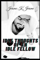 "Idle Thoughts of an Idle Fellow illustrated "