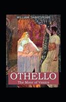 Othello, The Moor of Venice