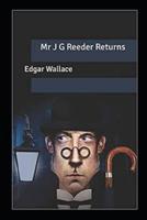 Mr J G Reeder Returns (Annotated Edition)