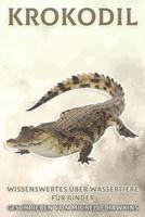 Krokodil: Wissenswertes über Wassertiere für Kinder #4