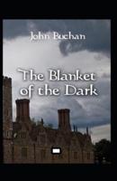 The Blanket of the Dark Annotated