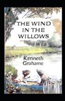 The Wind in the Willows Annotated