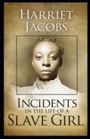 Incidents in the Life of a Slave Girl illustrated edition