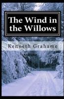 The Wind in the Willows Annotated