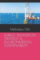 ENERGY TRANSITION STRATEGY & ENVIRONMENTAL SUSTAINABILITY