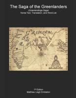 The Saga of the Greenlanders (Grœnlendinga Saga): Norse Text, Translation, and Word List