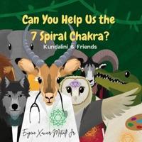 Can You Help Us Explain The 7 Spiral Chakras?