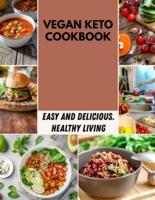 Vegan Keto Cookbook: Improve Health on a Plant-Based Ketogenic Diet, Eat Clean, Stay Lean with Real Weight Loss