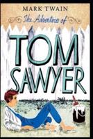 The Adventures of Tom Sawyer(Annotated Edition)