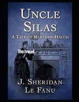 Uncle Silas Illustrated