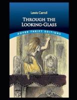 Through the Looking Glass Illustrated