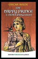 The Happy Prince and Other Tales illustrated