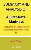Summary and Analysis of A First-Rate Madness