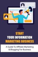 Start Your Information Marketing Business