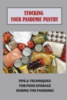Stocking Your Pandemic Pantry