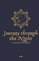 Journey through the Night: A collection of poetry