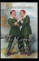 the comedy of errors by william shakespeare :Illustrated Edition