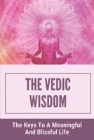 The Vedic Wisdom