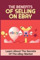 The Benefits Of Selling On eBay