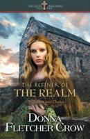 The Refiner of the Realm: Of Queens and Clerics