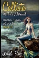 Callista the Futa Mermaid