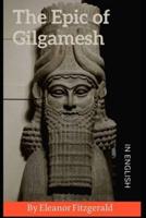 The Epic of Gilgamesh in English