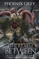 The Realm Between: God of Death (Book 9)
