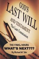 God's Last Will And Testament: The Last Commission