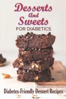Desserts And Sweets For Diabetics