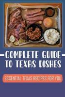 Complete Guide To Texas Dishes