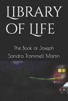Library of Life: The Book of Joseph