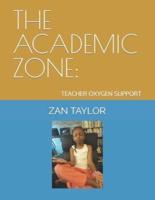 The Academic Zone: Teacher Oxygen Support