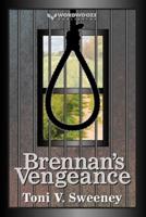 Brennan's Vengeance