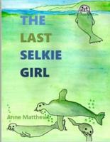 The Last Selkie Girl