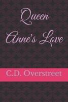 Queen Anne's Love