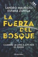 La fuerza del bosque