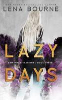 Lazy Days (E&M Investigations, Book 3)