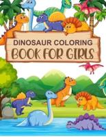 Dinosaur Coloring Book For Girls: Dinosaur Coloring Book For Kids