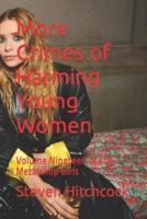 More Crimes of Harming Young Women: Volume Nineteen of the Metalshop Girls