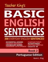 Teacher King's Basic English Sentences Book 2 - Portuguese Edition