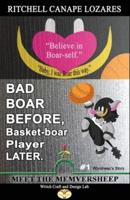 #1 Meet the Memversheep: Worsheep's Bad Boar Before, Basket-Boar Player Later