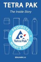 Tetra Pak: The Inside Story