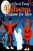 Easy & Great Funny Halloween Costume for Men