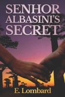 Senhor Albasini's Secret