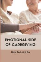 Emotional Side Of Caregiving