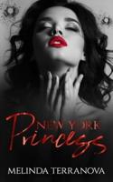 New York Princess: A Dark Mafia Romance