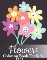 Flowers  Coloring Book For kids: 100 Easy Flowers For beginners Lots Of Simple Roses For Toddlers